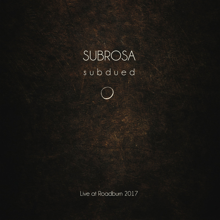 SubRosa Subdued